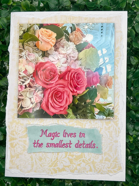 🌸 Magic Lives in the Smallest Details (message inside)